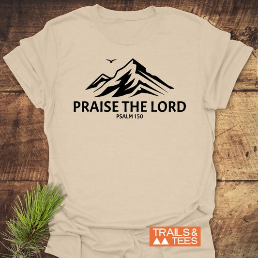 Praise The Lord, Psalm 150 T-Shirt