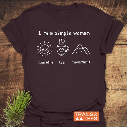I'm A Simple Woman - Sunshine Tea Mountains T-Shirt