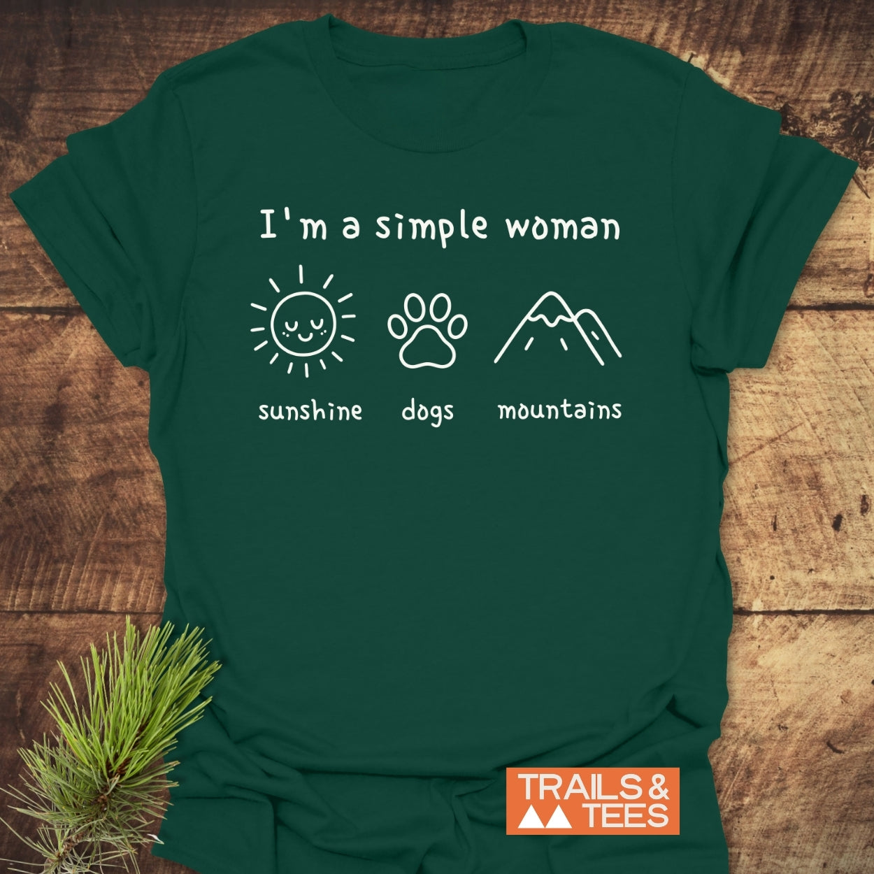 I'm A Simple Woman - Sunshine, Dogs, Mountains T-Shirt