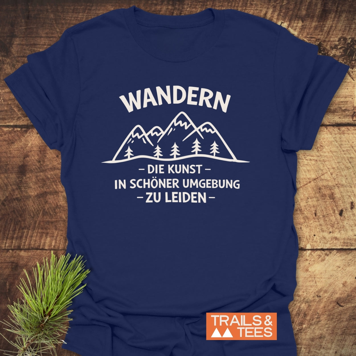 Wandern - In Schöner Umgebung Leiden T-Shirt