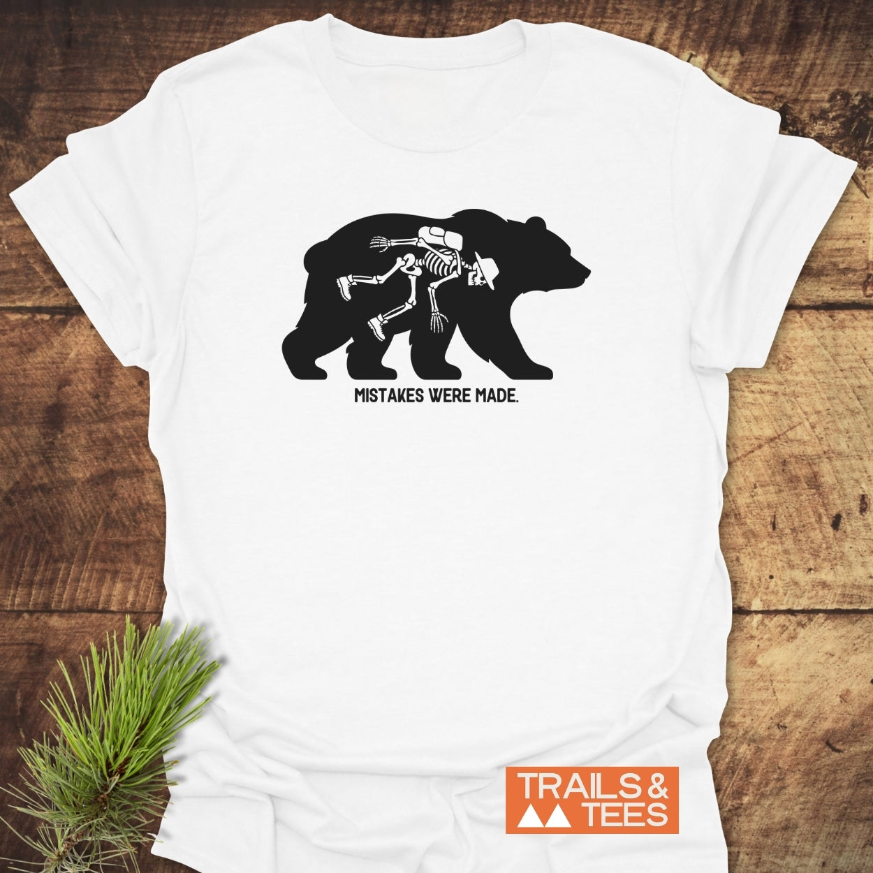 Mistakes Were Made T-Shirt