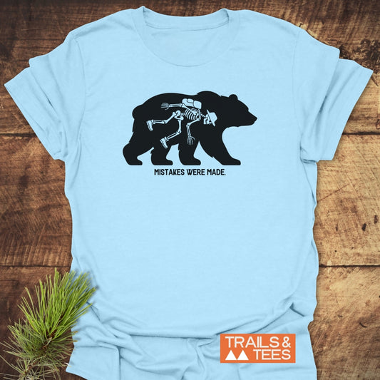 Mistakes Were Made T-Shirt