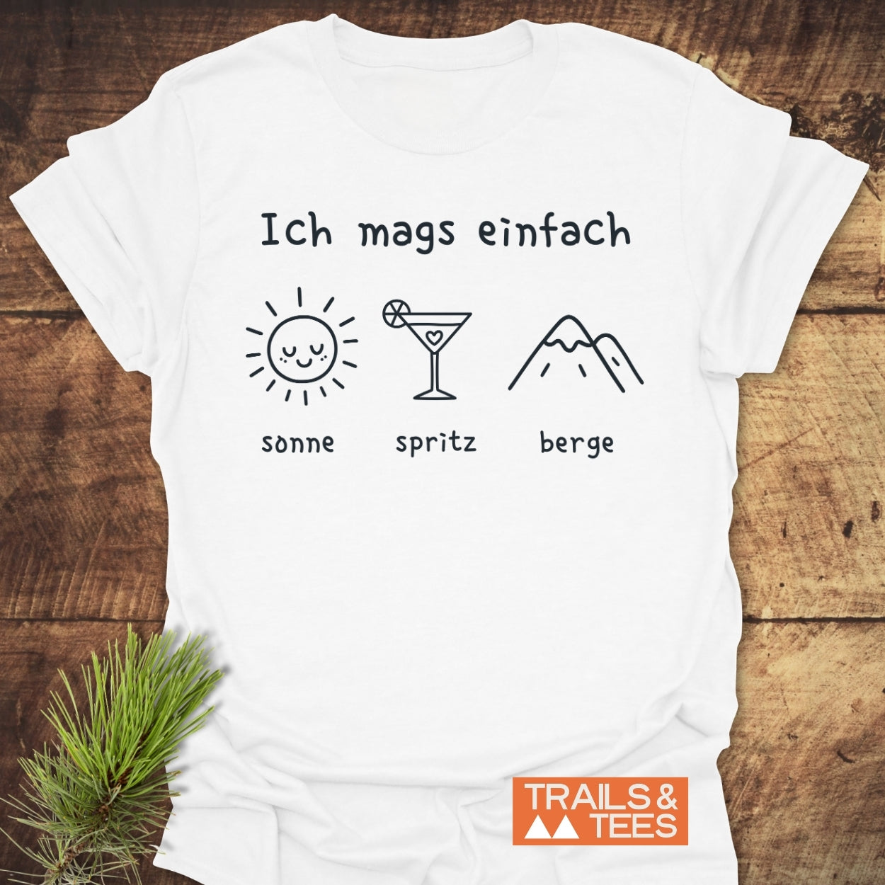 Ich Mags Einfach. Sonne Spritz Berge T-Shirt