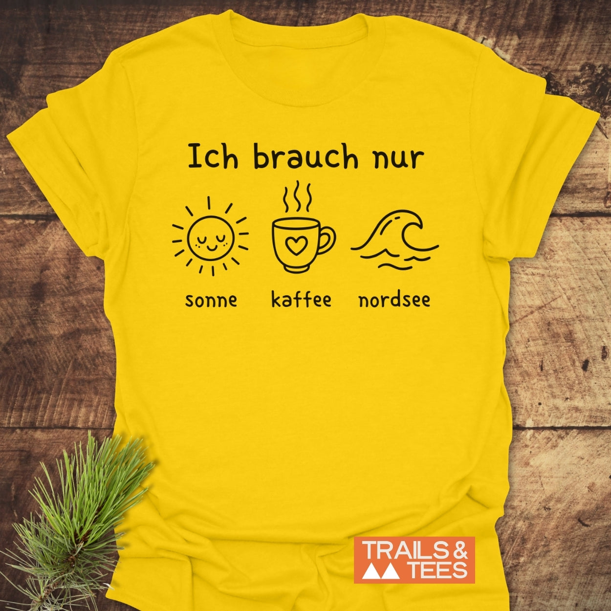 Ich Brauch Nur Sonne Kaffee Nordsee T-Shirt
