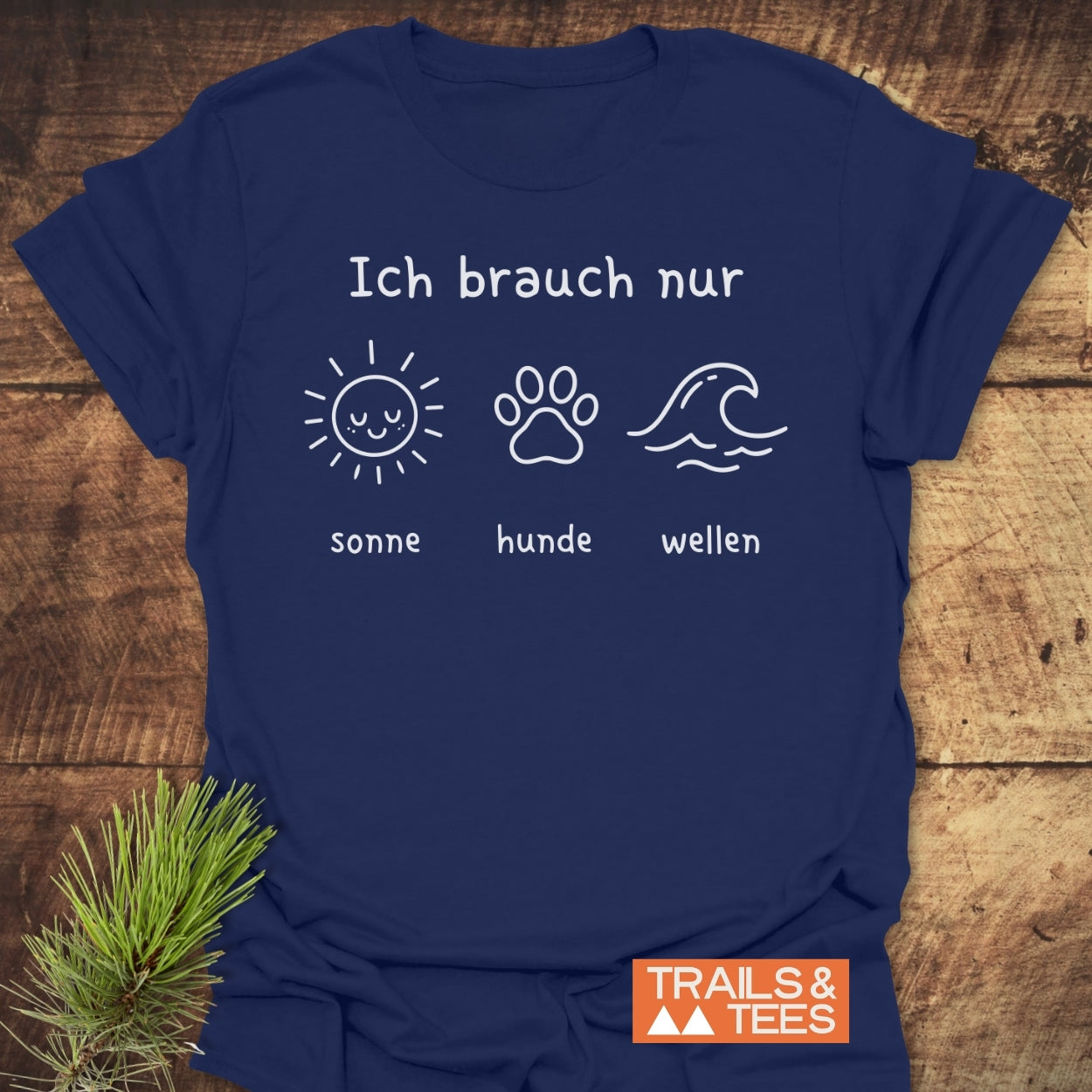 Ich Brauch Nur Sonne Hunde Wellen T-Shirt