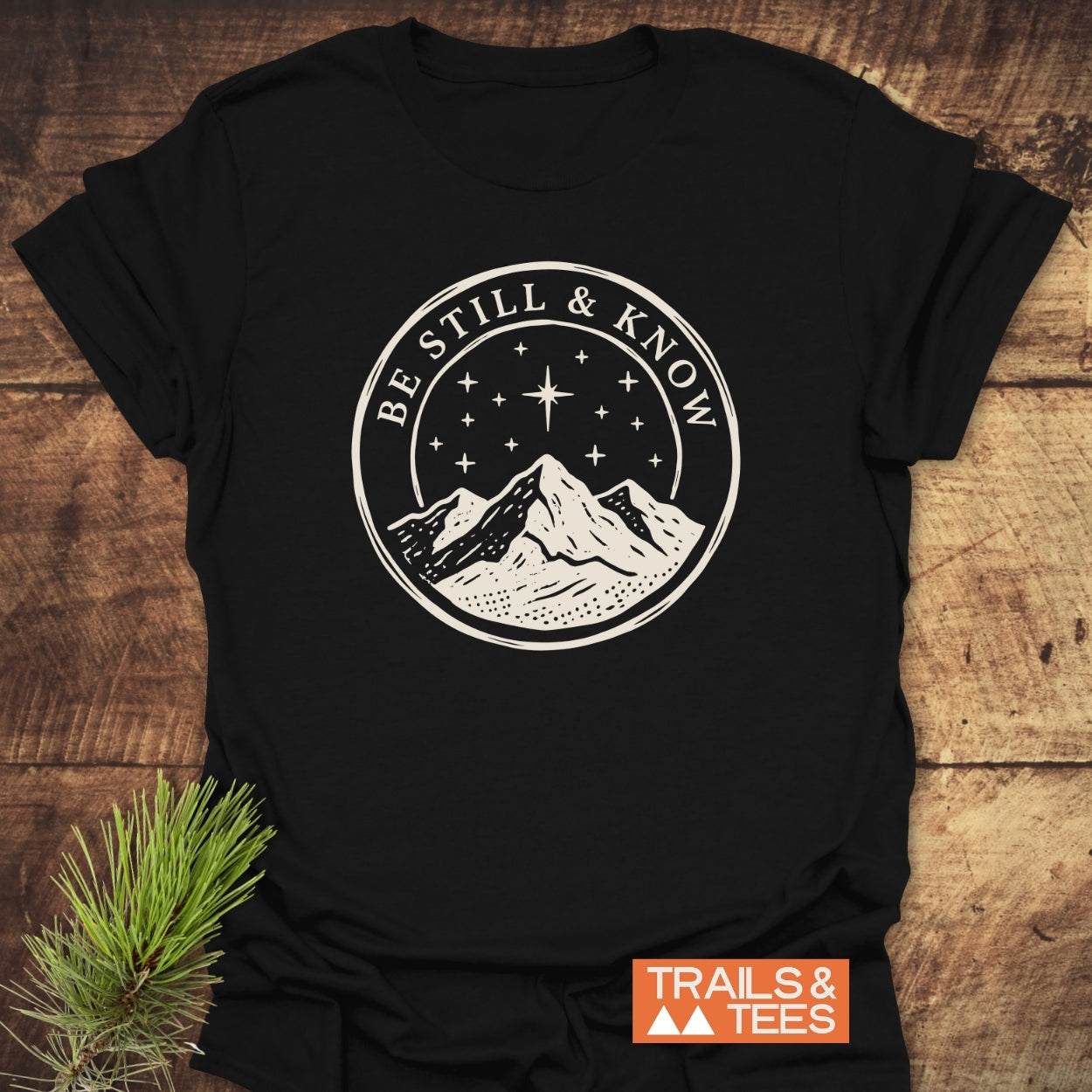 Be Still And Know T-Shirt