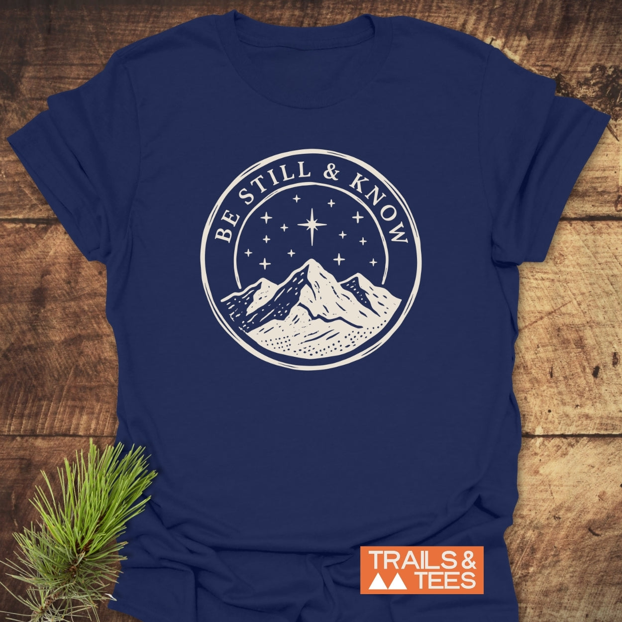 Be Still And Know T-Shirt