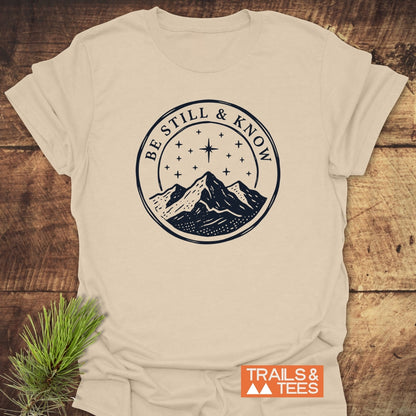 Be Still And Know T-Shirt