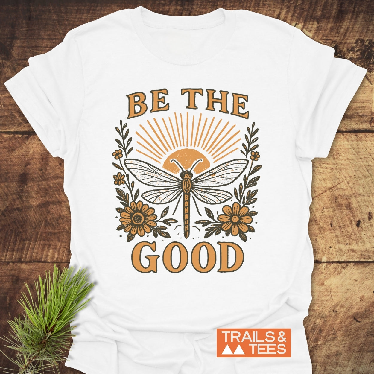 Be The Good T-Shirt