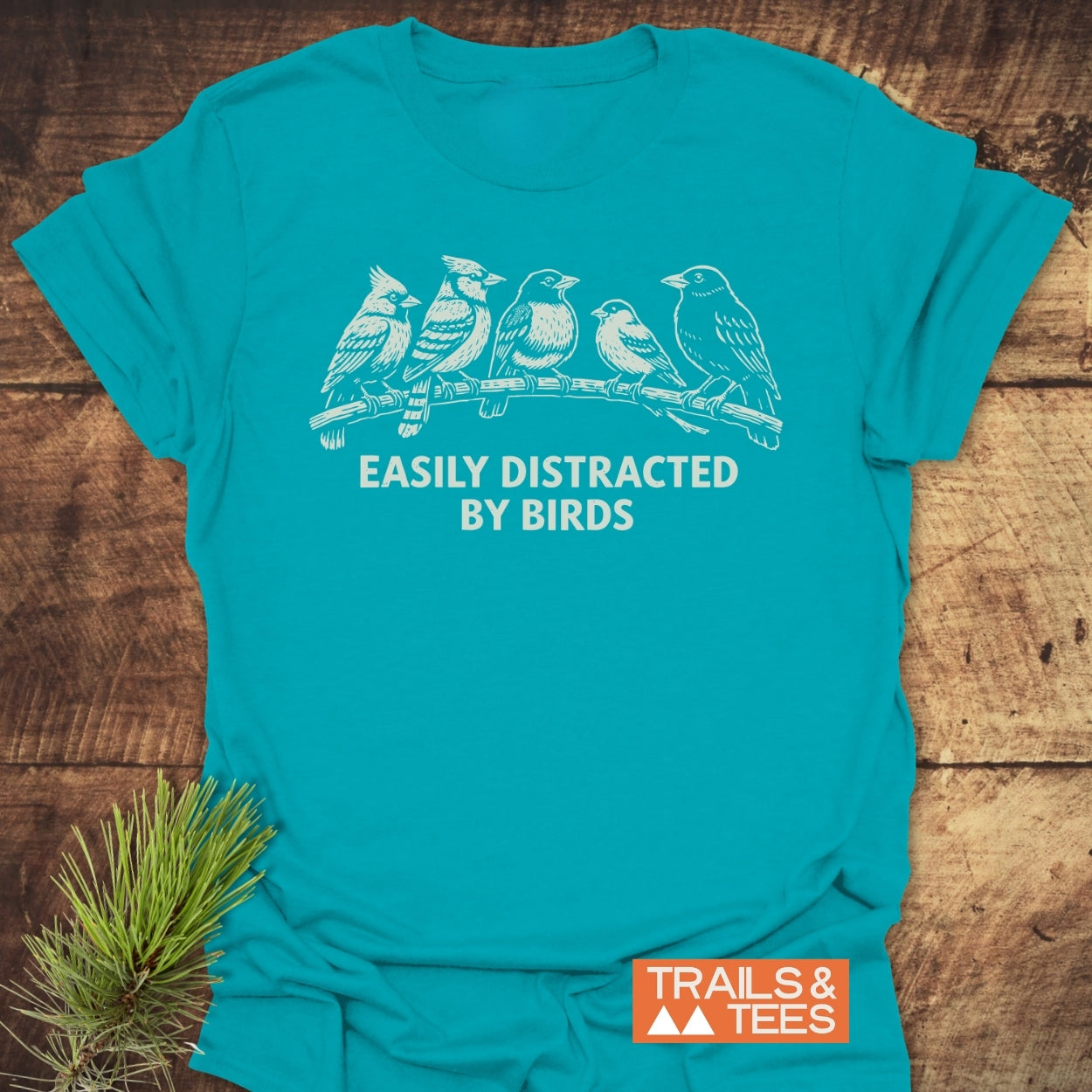 Easily Distracted By Birds T-Shirt