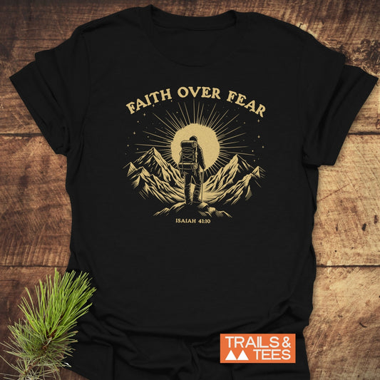 Faith Over Fear T-Shirt
