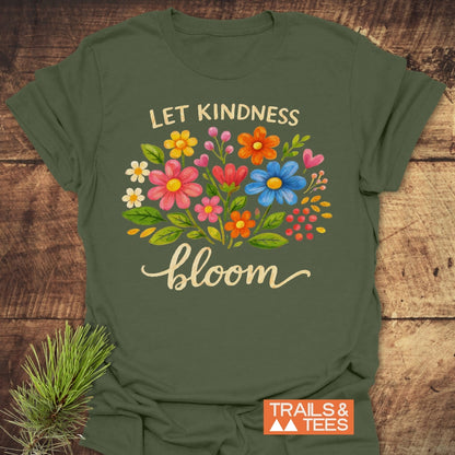 Let Kindness Bloom T-Shirt