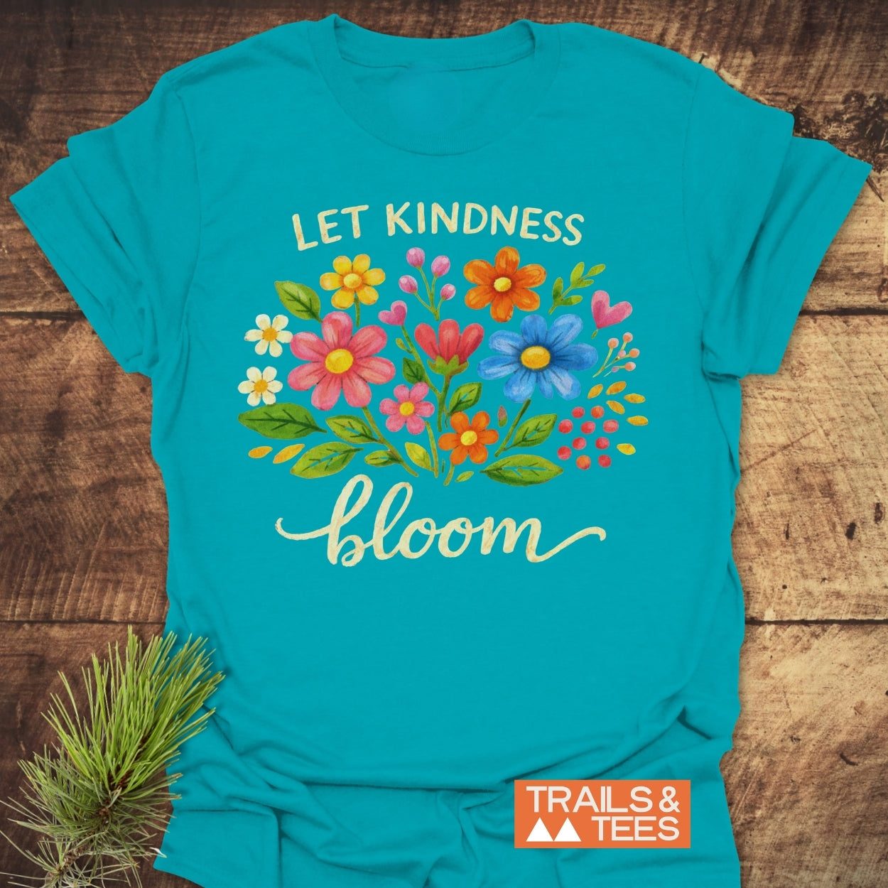 Let Kindness Bloom T-Shirt