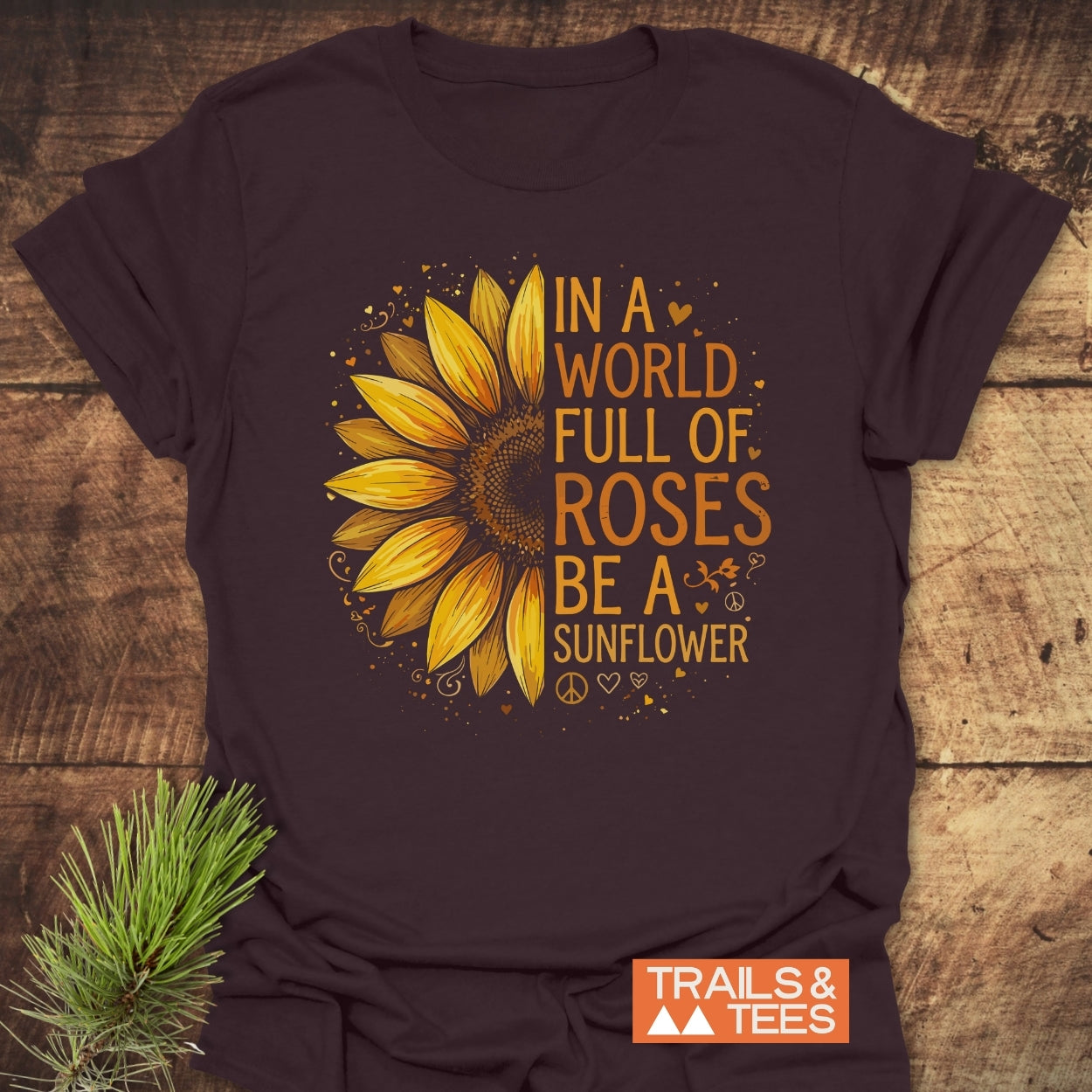 Be A Sunflower T-Shirt