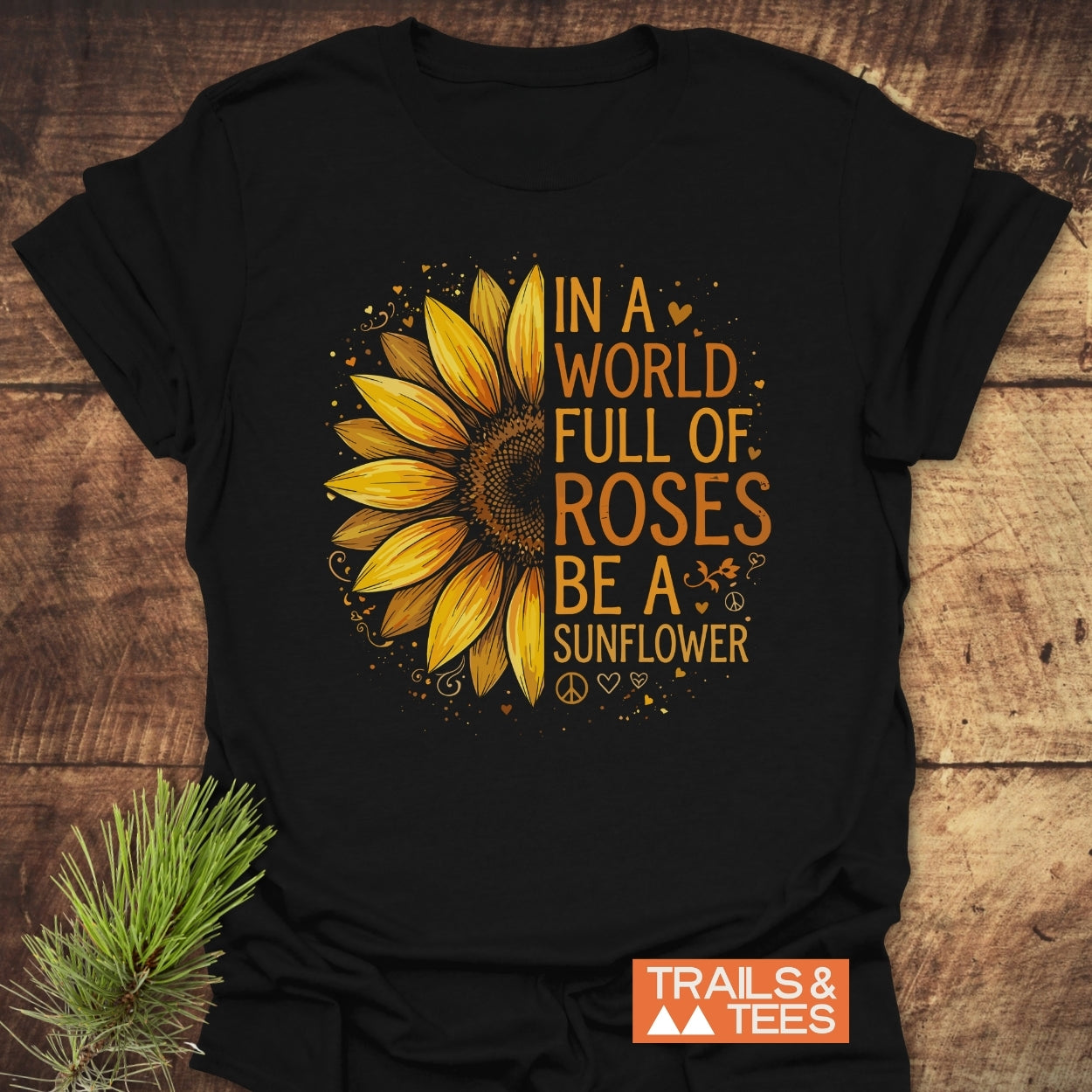 Be A Sunflower T-Shirt