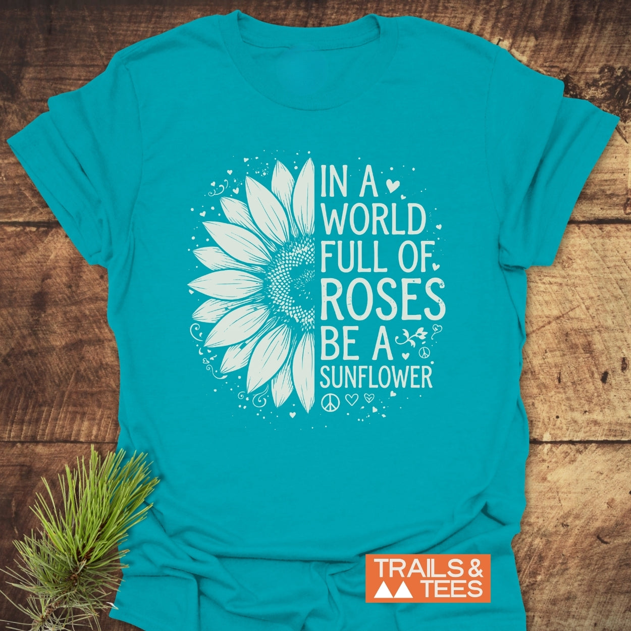 Be A Sunflower T-Shirt