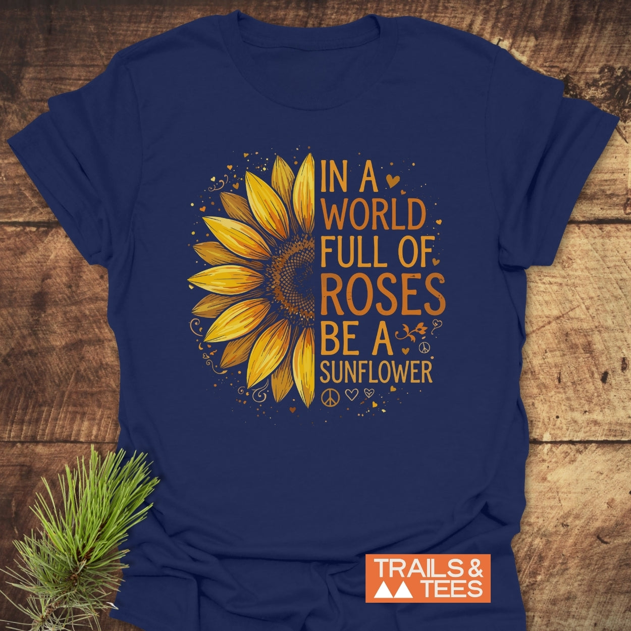 Be A Sunflower T-Shirt