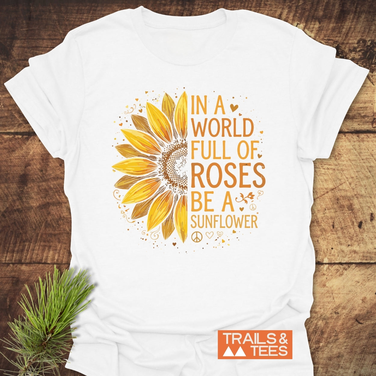 Be A Sunflower T-Shirt