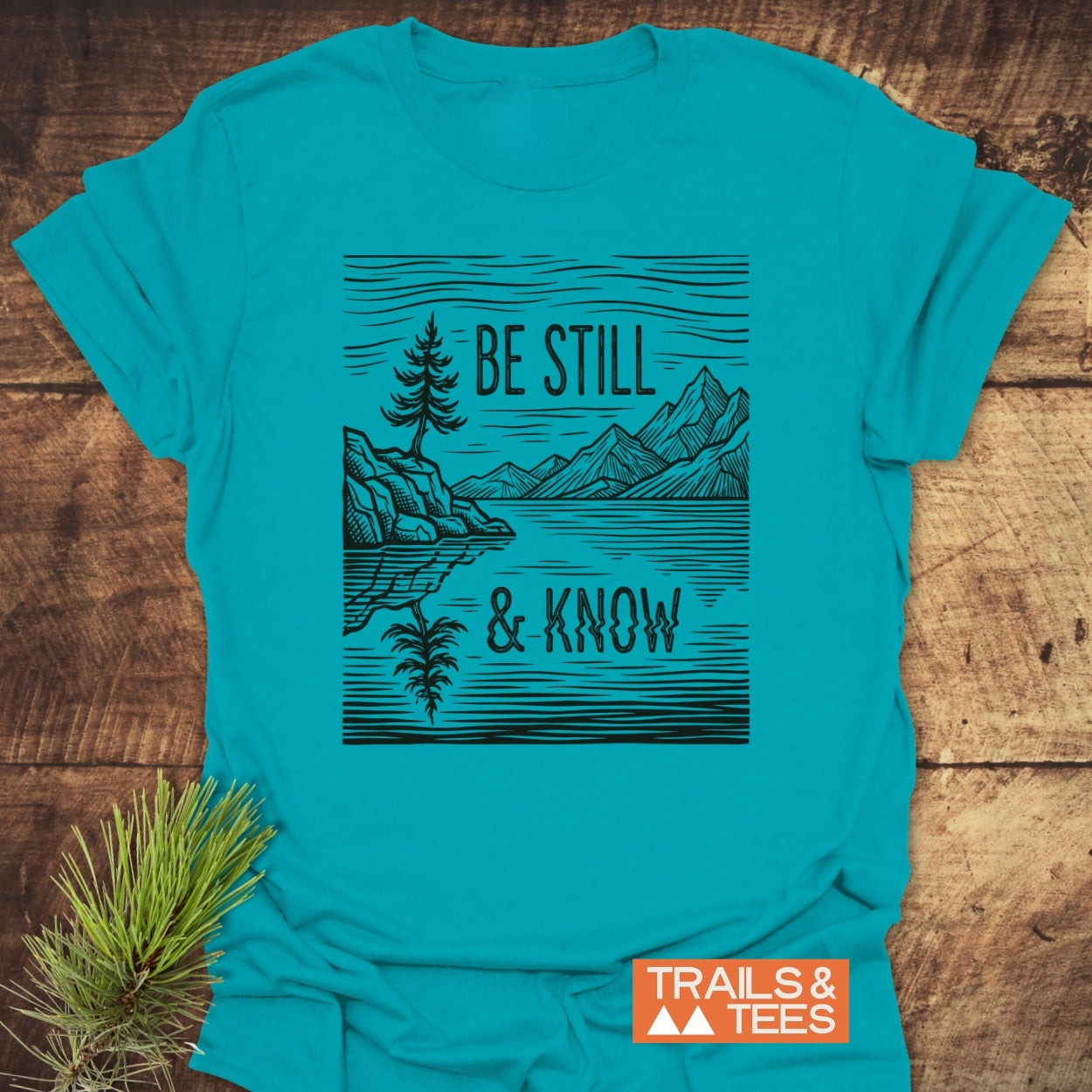 Be Still And Know T-Shirt