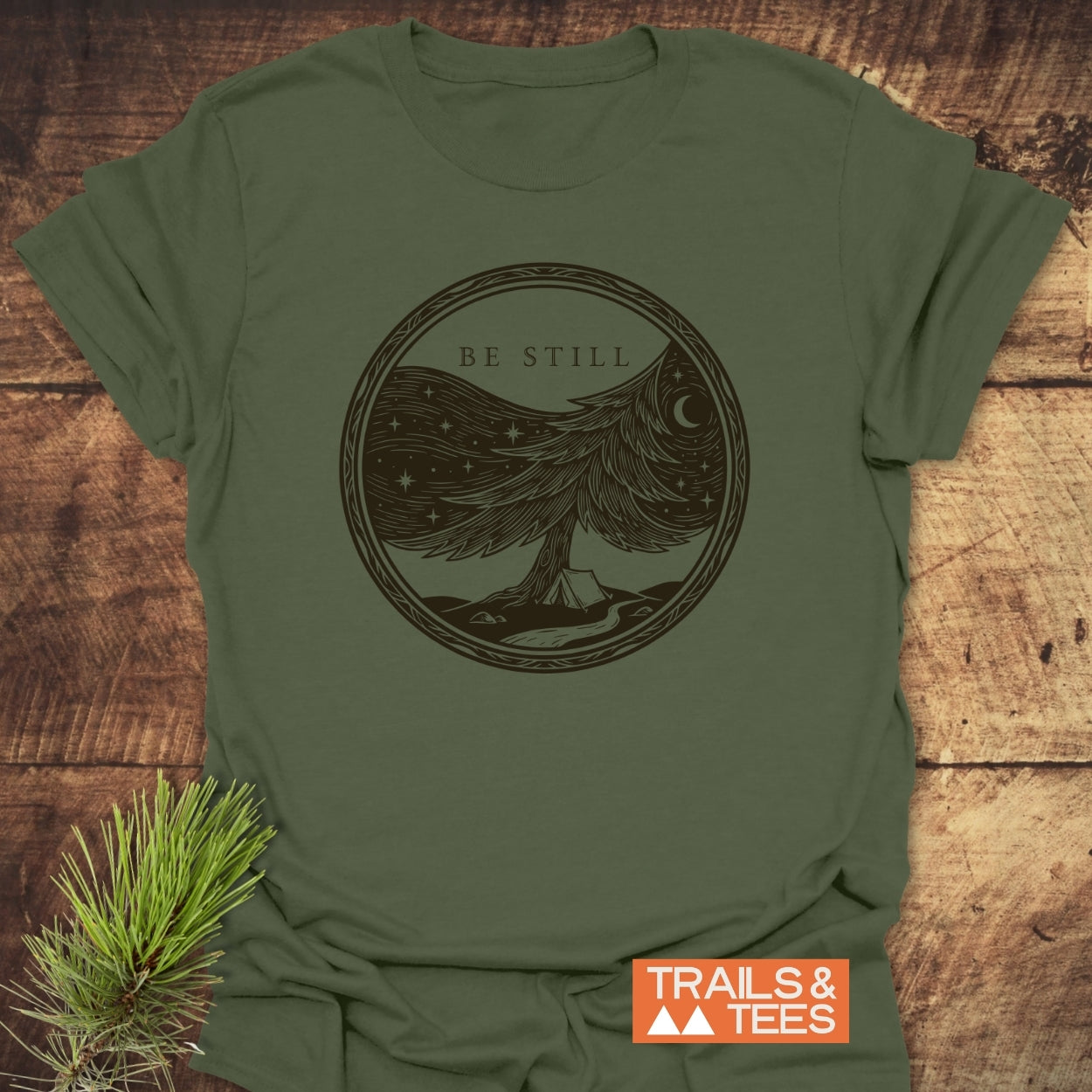 Be Still T-Shirt