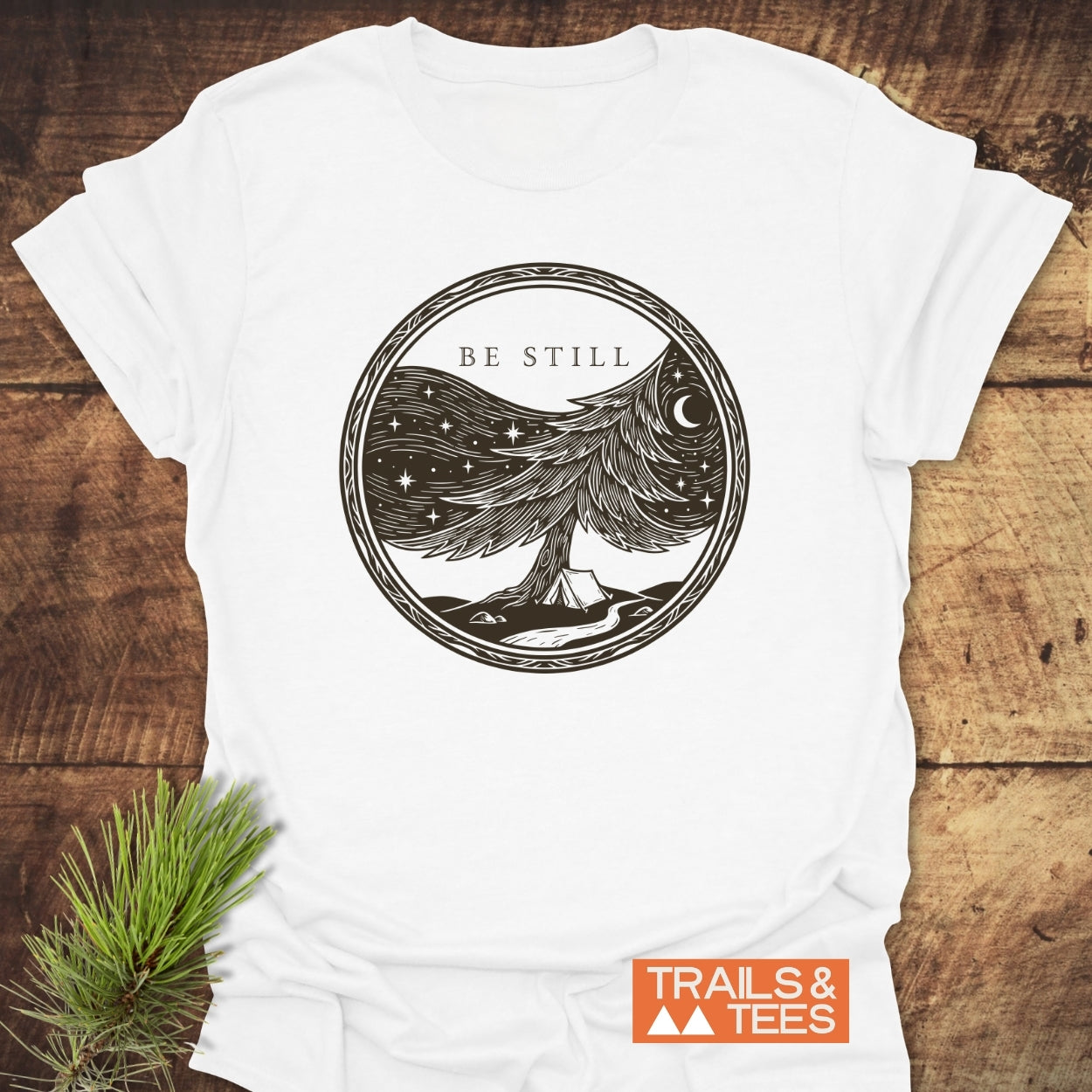 Be Still T-Shirt