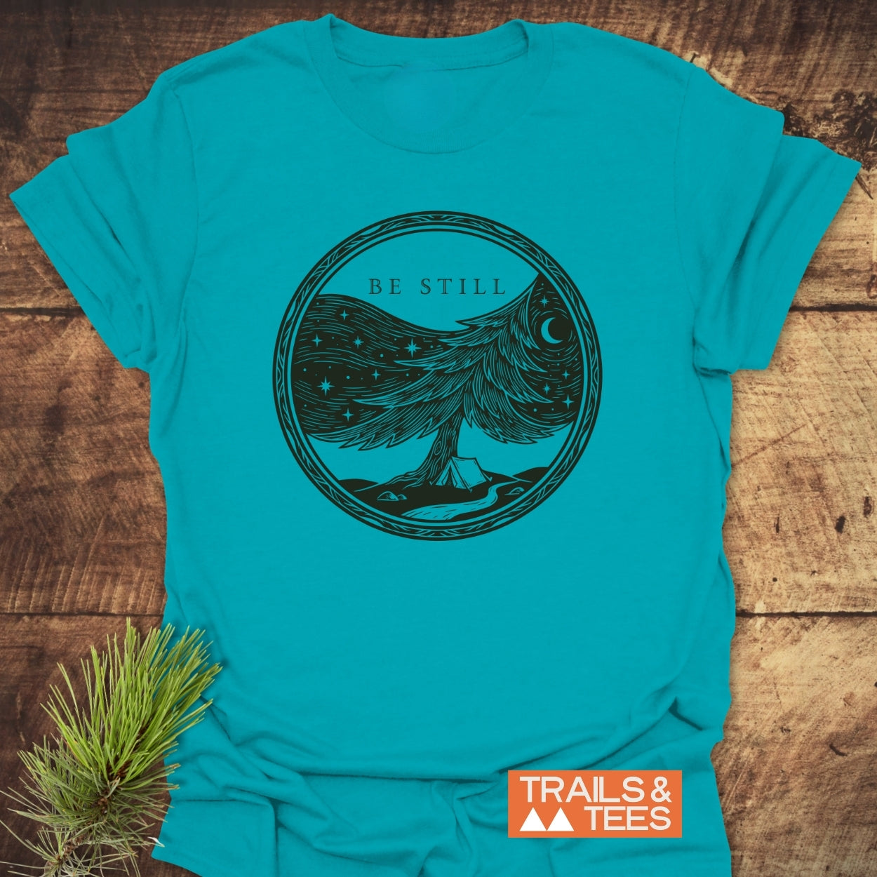 Be Still T-Shirt