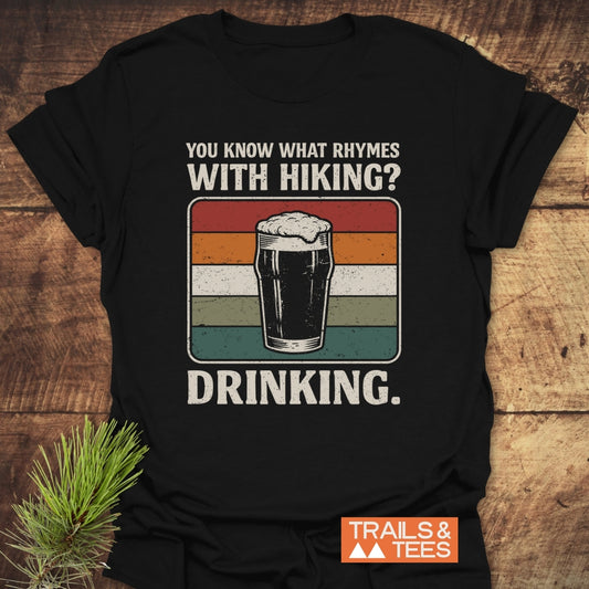 What Rhymes With Hiking? T-Shirt