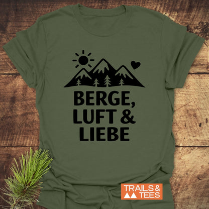 Berge, Luft Und Liebe T-Shirt