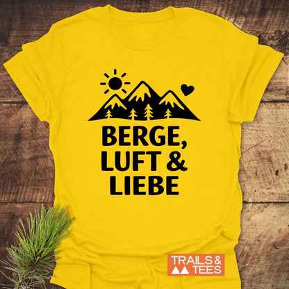 Berge, Luft Und Liebe T-Shirt