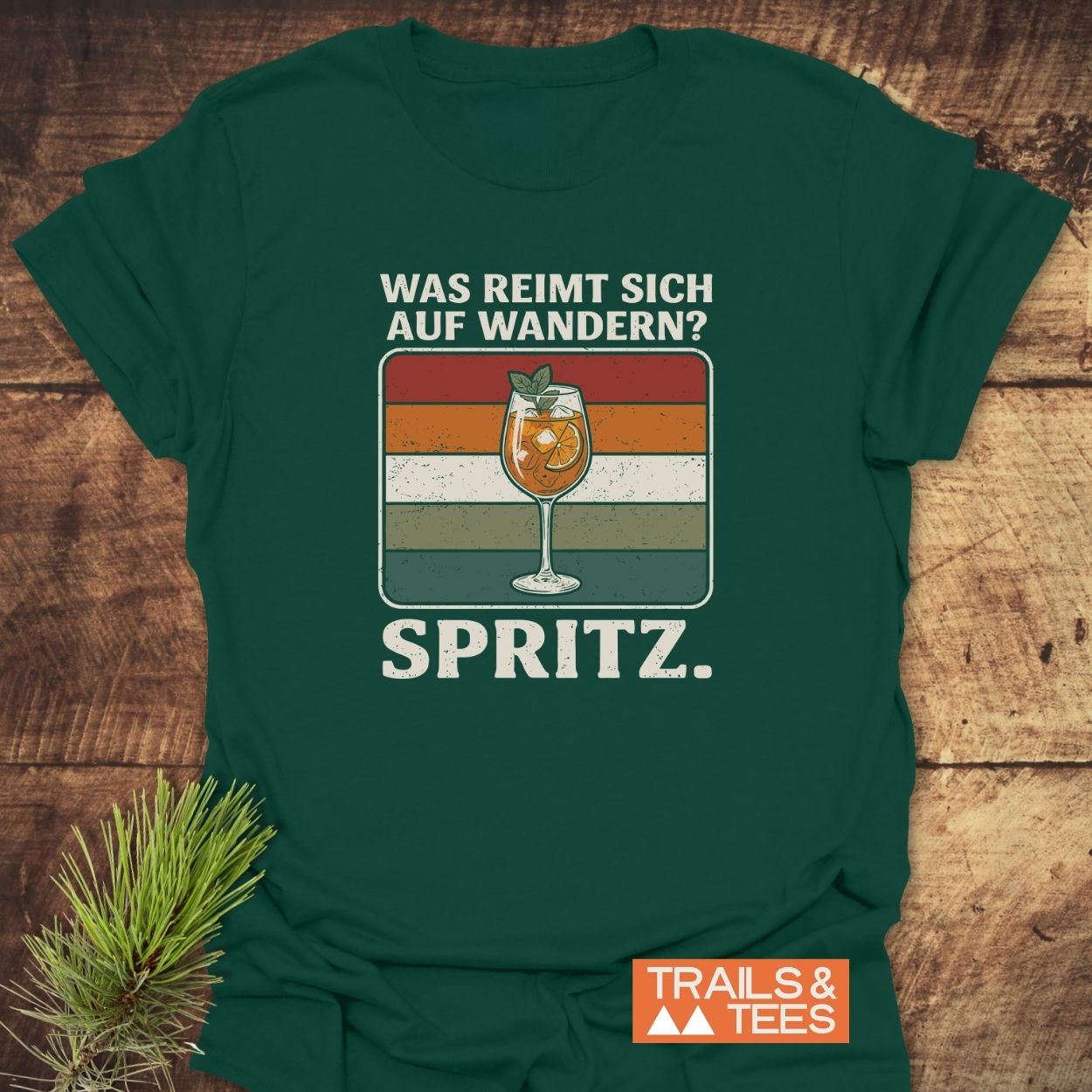 Was Reimt Sich Auf Wandern? Spritz T-Shirt