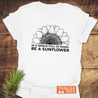 Be A Sunflower T-Shirt