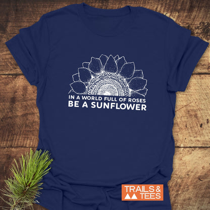 Be A Sunflower T-Shirt
