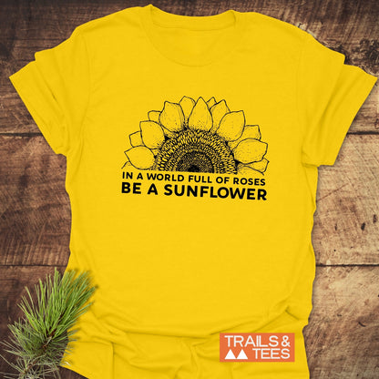 Be A Sunflower T-Shirt