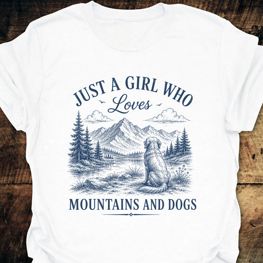 Just A Girl Who Loves Mountains And Dogs T-Shirt