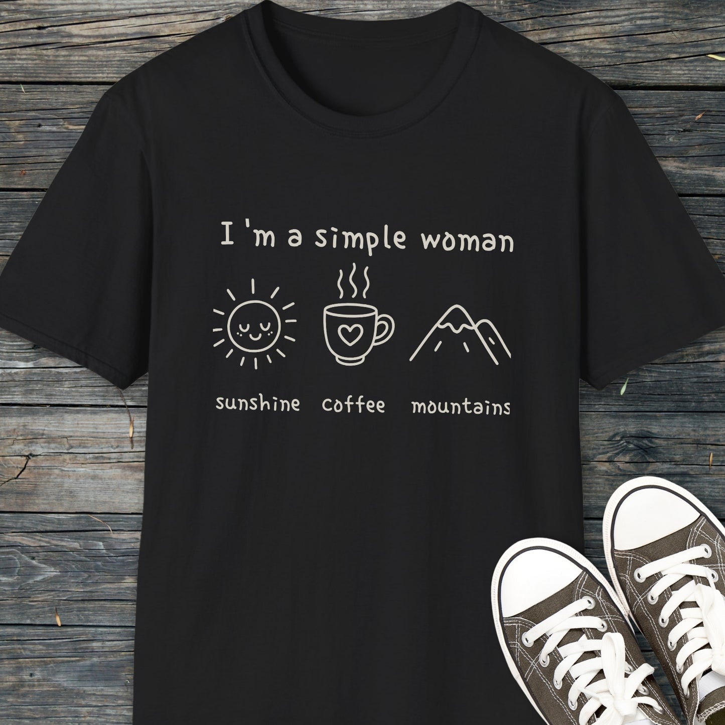 I'm A Simple Woman - Sunshine Coffee Mountains T-Shirt