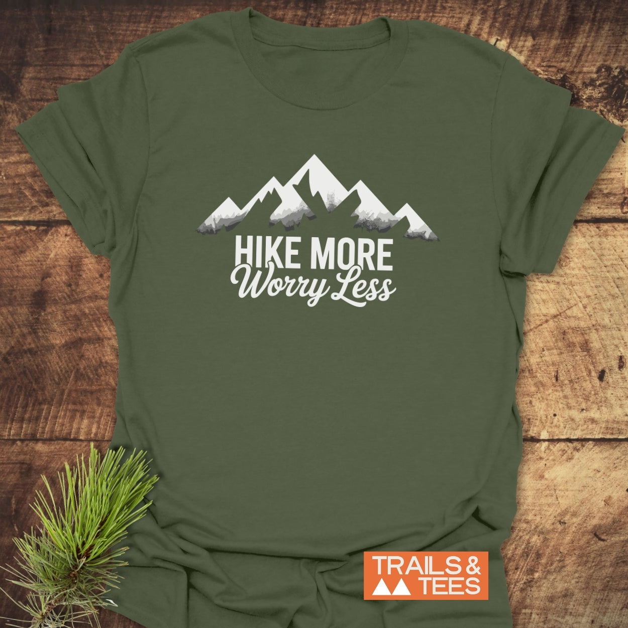 Hike More Worry Less T-Shirt