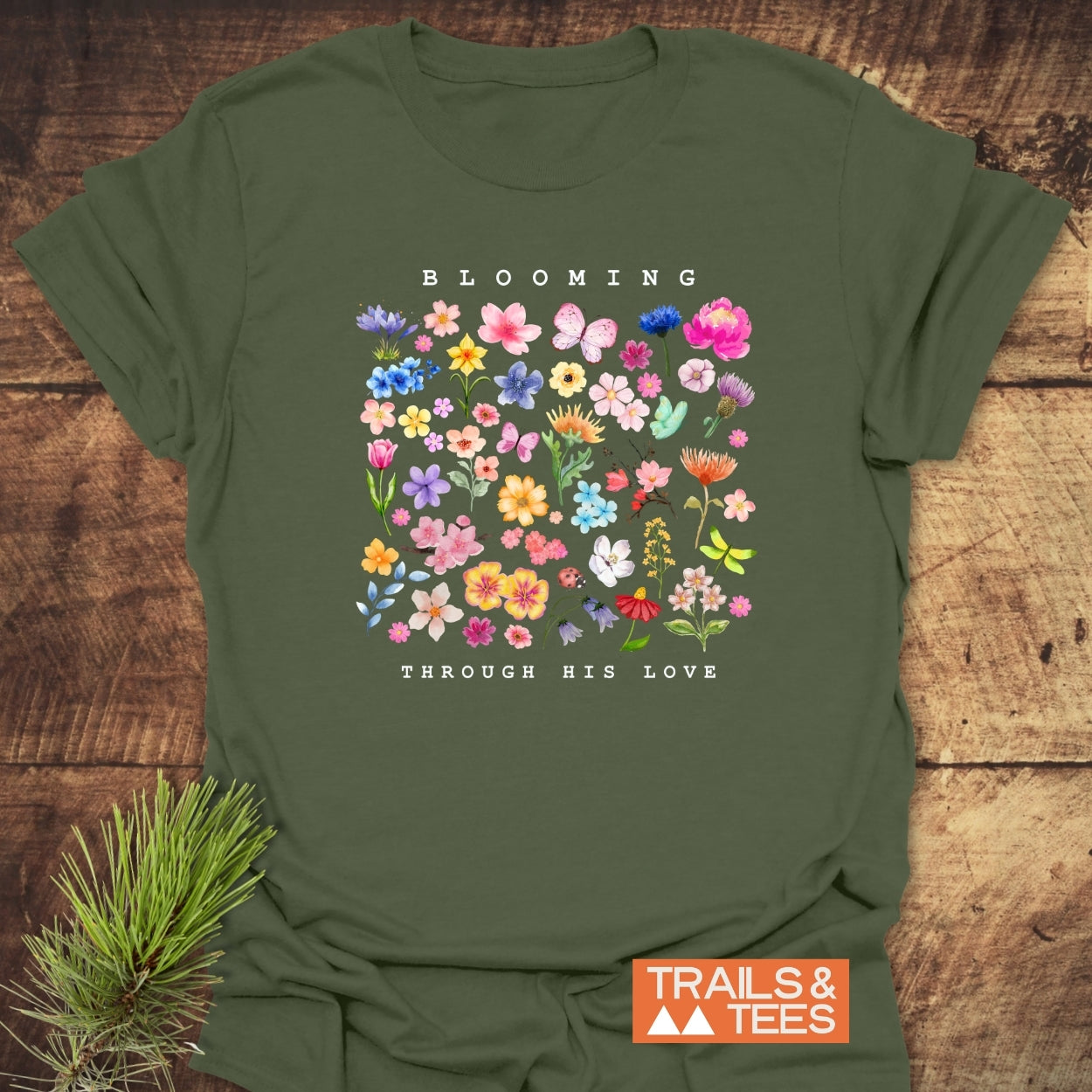 Blooming Through His Love T-Shirt